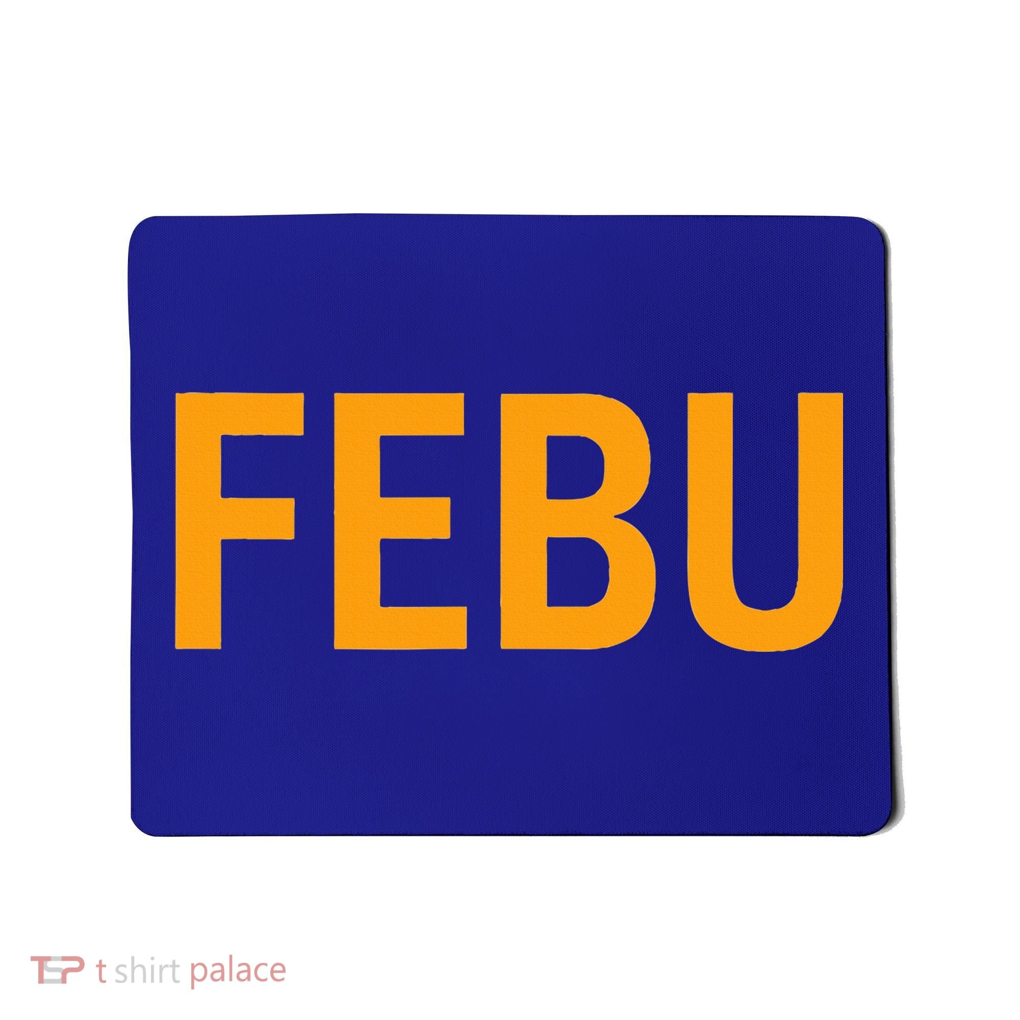 FEBU Oregon  Mousepad