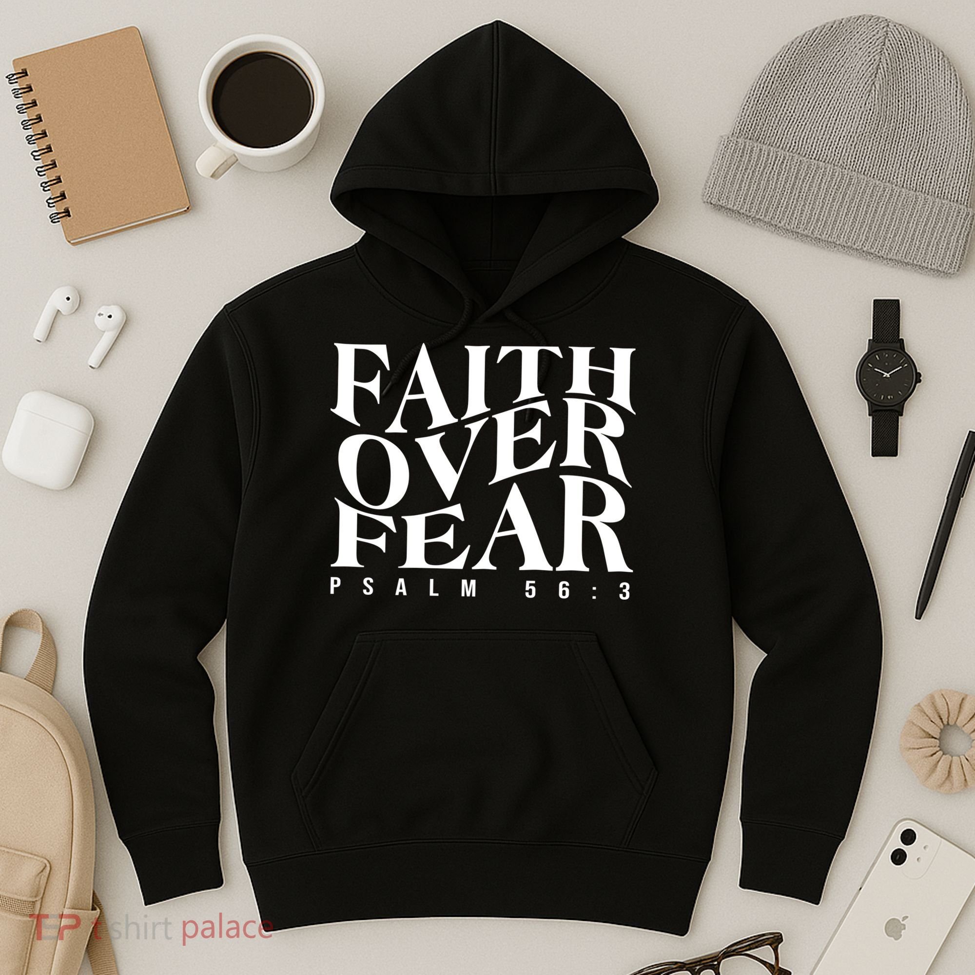 Faith Over Fear Psalm 56 3 Hoodie