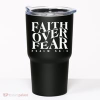 Faith Over Fear Psalm 56 3 Tumbler thumb 0