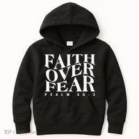 Faith Over Fear Psalm 56 3 Kids Hoodie thumb 0