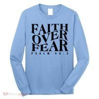 Faith Over Fear Psalm 56 3 Long Sleeve Shirt thumb 0