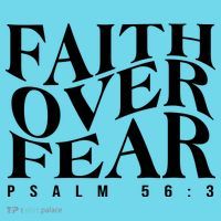 Faith Over Fear Psalm 56 3 T-Shirt thumb 6