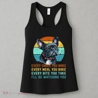 Frenchie or French Bulldog Dog Every Snack you Make Women's Tank Top thumb 3