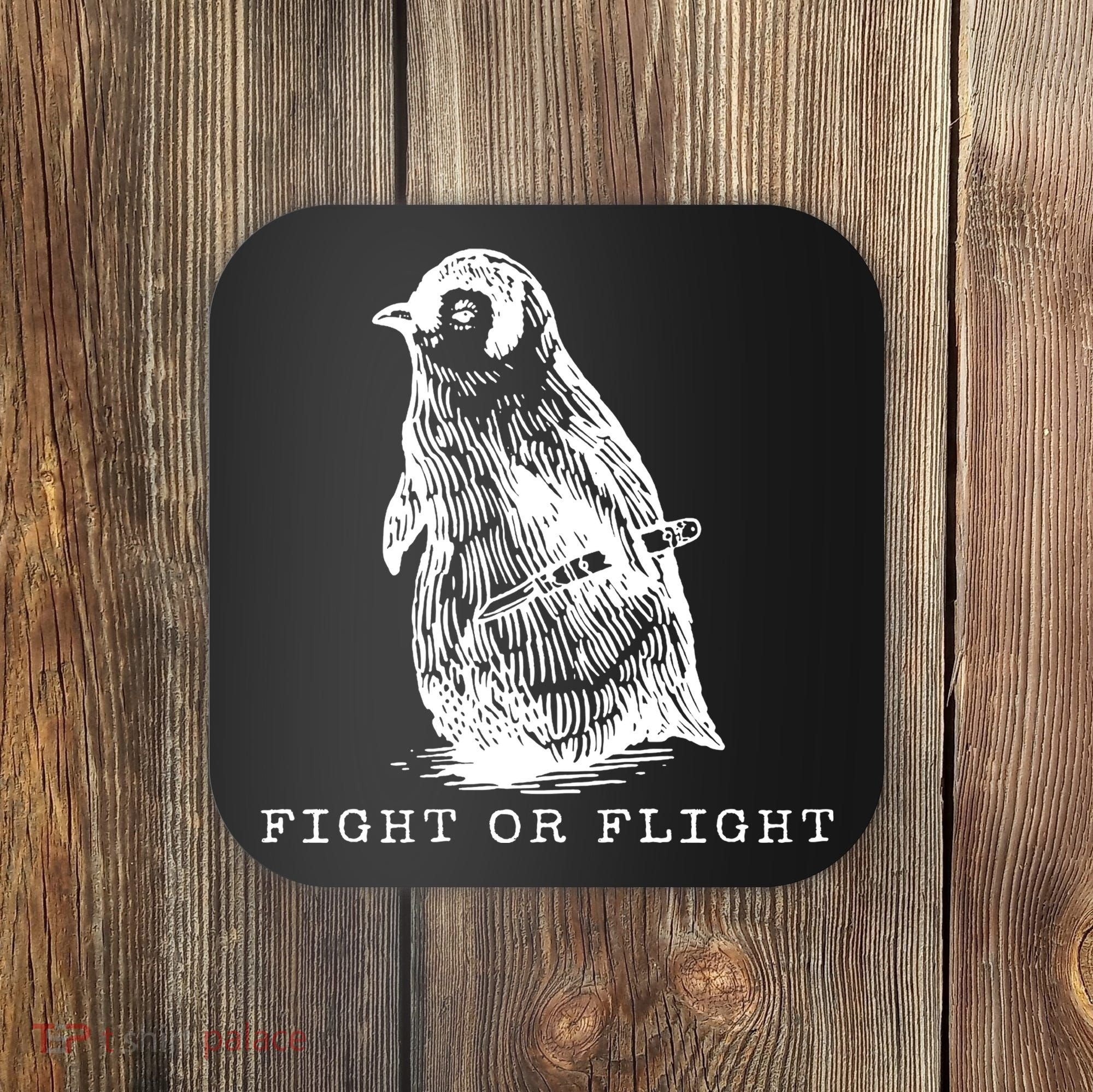 Fight Or Flight Funny Penguin Meme Coaster