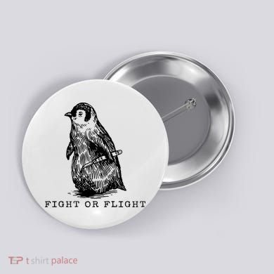 Fight Or Flight Funny Penguin Meme Button