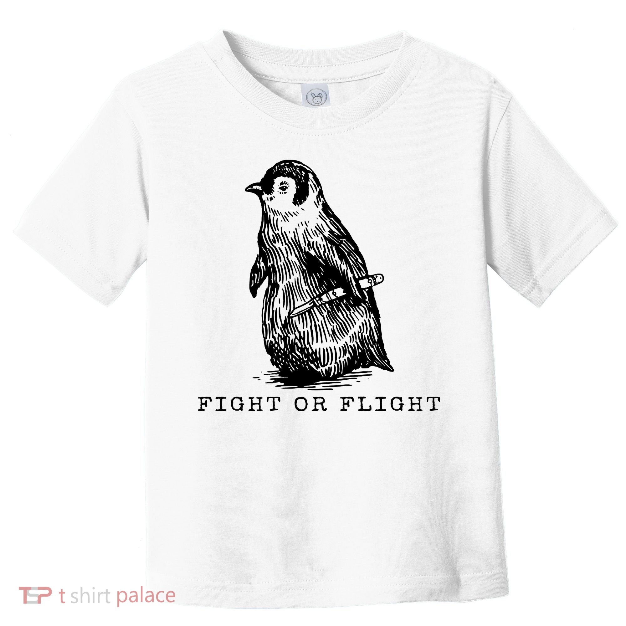 Fight Or Flight Funny Penguin Meme Toddler T-Shirt