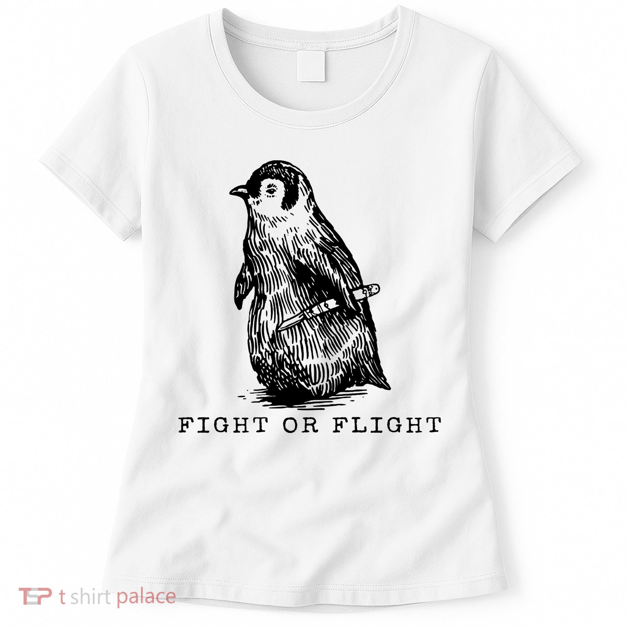 Fight Or Flight Funny Penguin Meme Women's T-Shirt