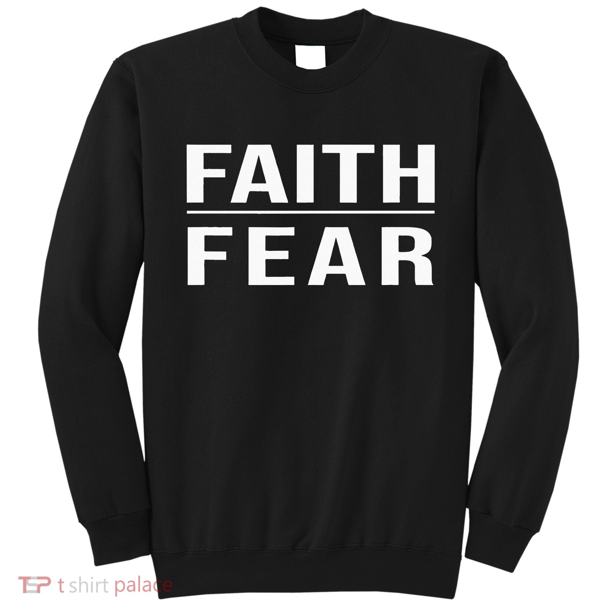 Faith Over Fear Christian For Men Faith Based Gift Sweatshirt