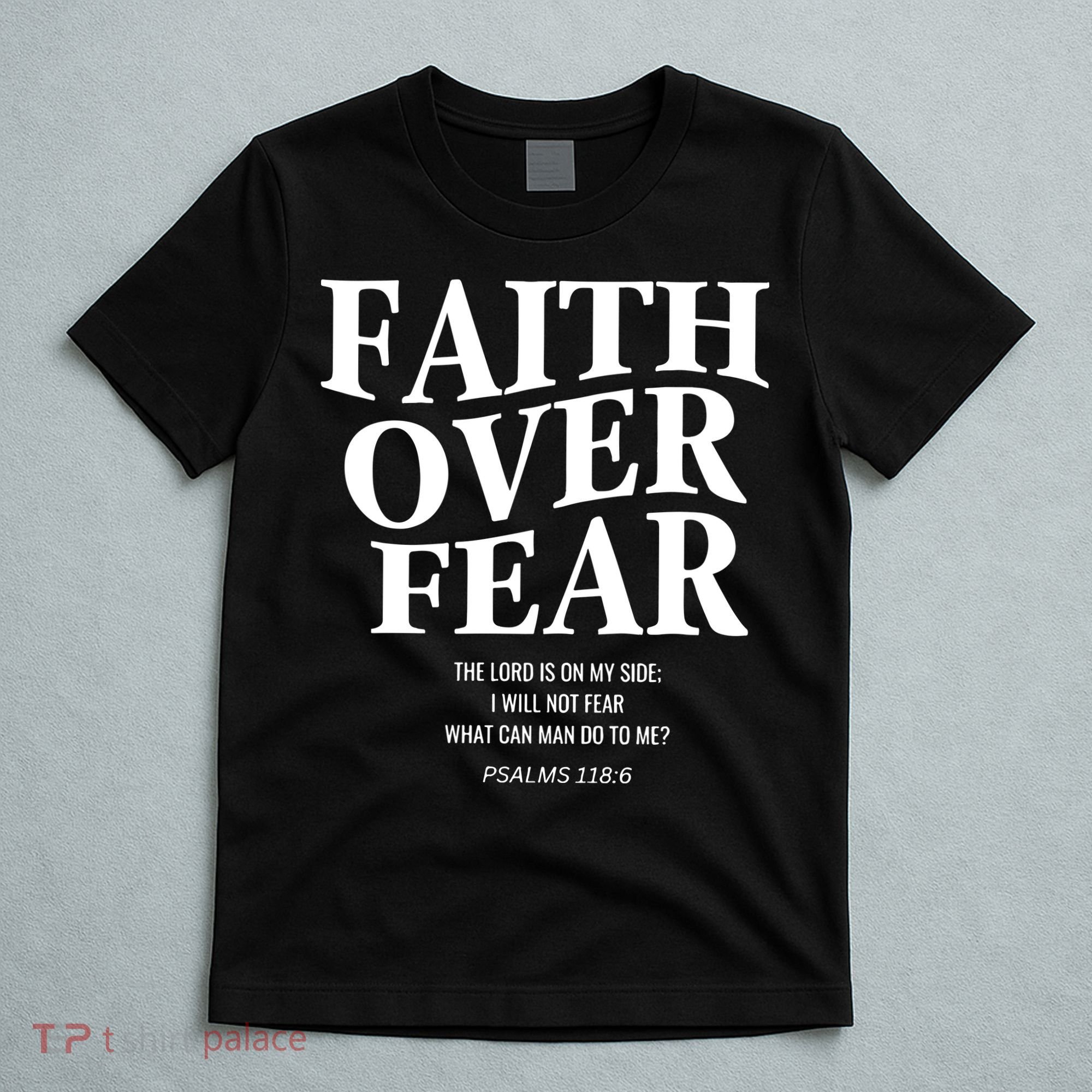 Faith Over Fear Christian Jesus T-Shirt