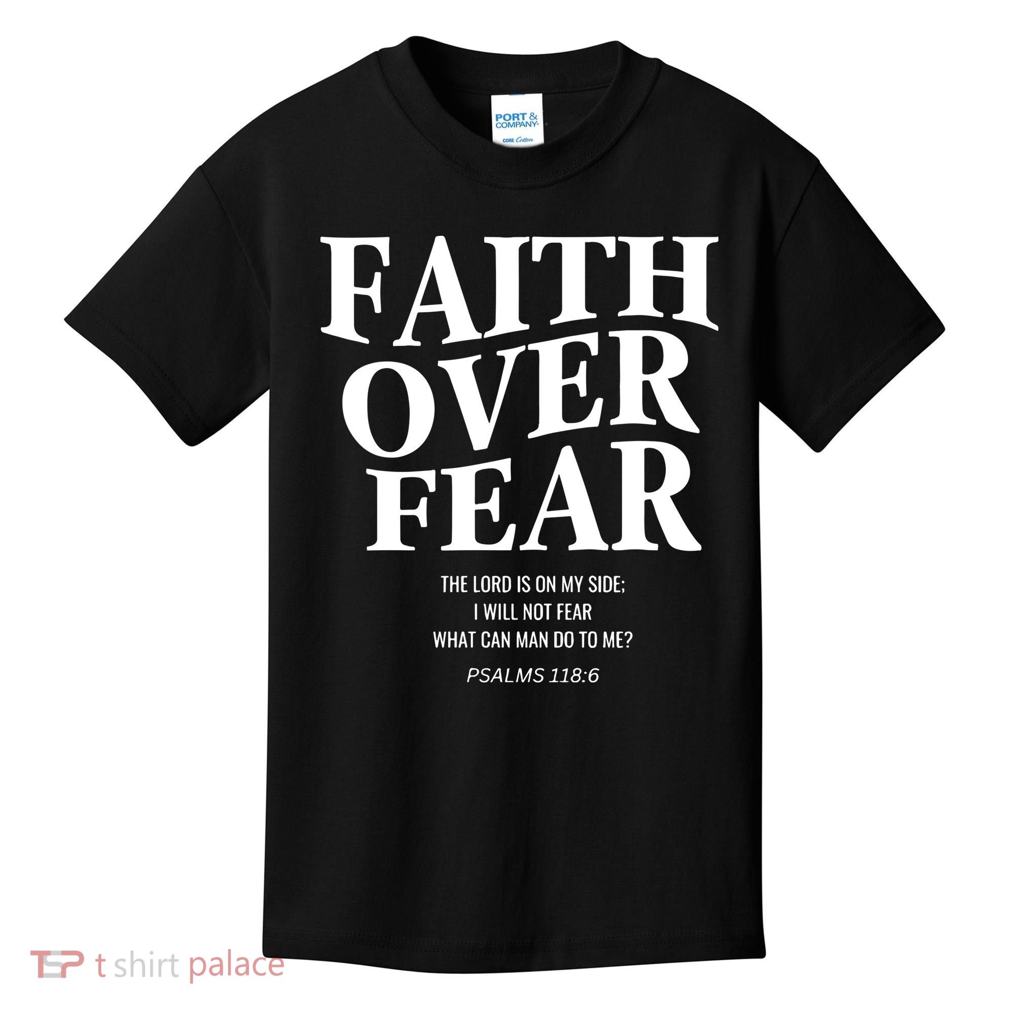 Faith Over Fear Christian Jesus Kids T-Shirt