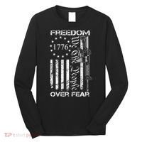 Freedom Over Fear Pro Gun Usa Flag 2nd Amendment Long Sleeve Shirt thumb 0