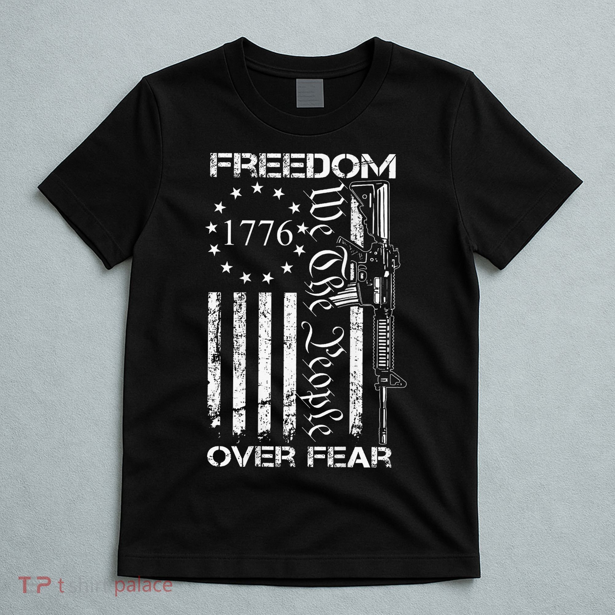 Freedom Over Fear Pro Gun Usa Flag 2nd Amendment T-Shirt
