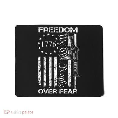 Freedom Over Fear Pro Gun Usa Flag 2nd Amendment Mousepad
