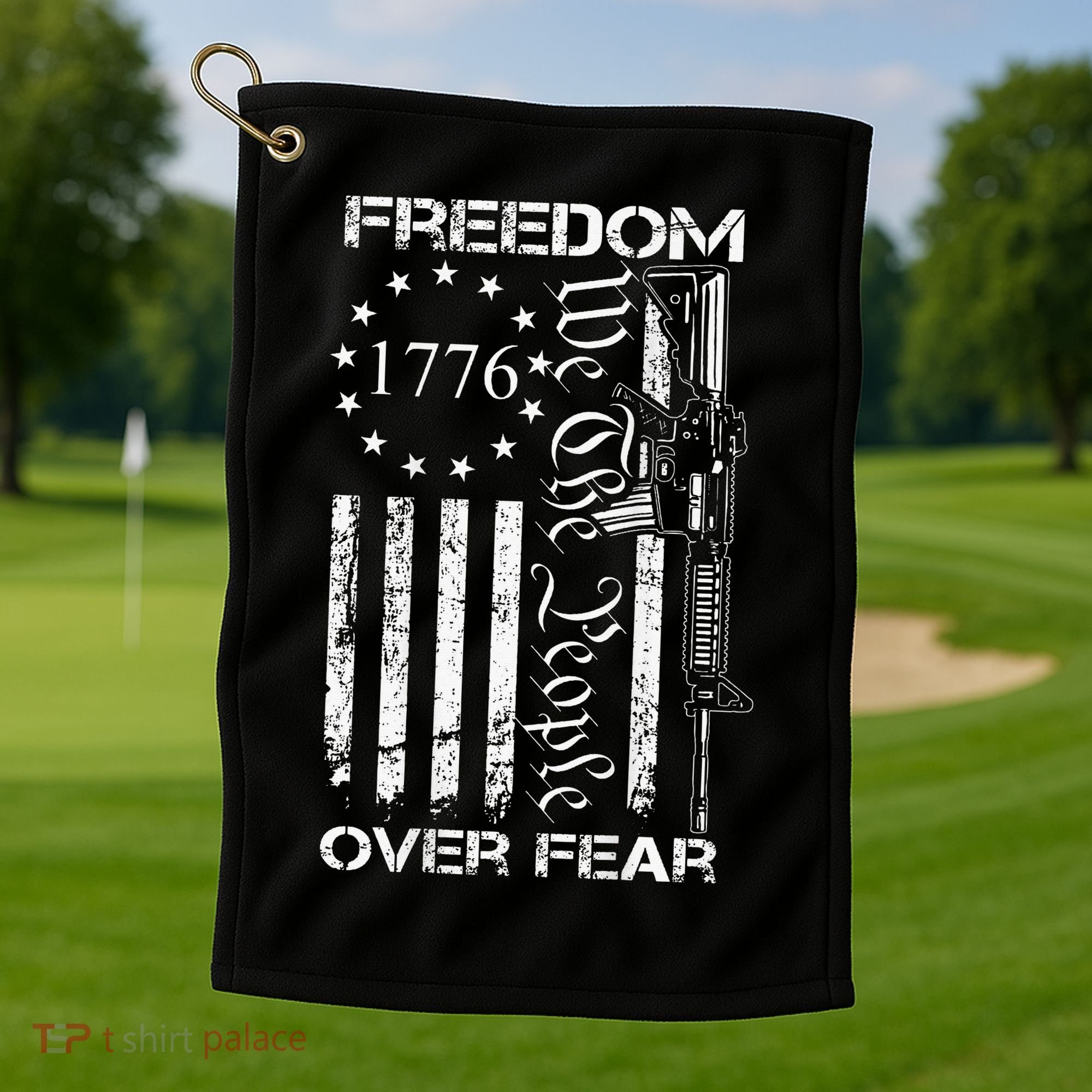 Freedom Over Fear Pro Gun Usa Flag 2nd Amendment Golf Towel