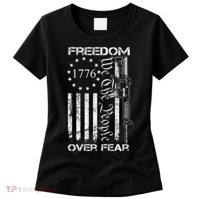 Freedom Over Fear Pro Gun Usa Flag 2nd Amendment Women's T-Shirt