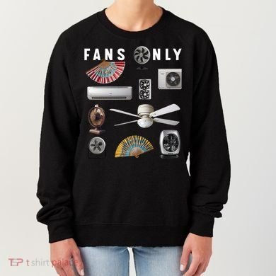 Fans Only Women's Sweatshirt