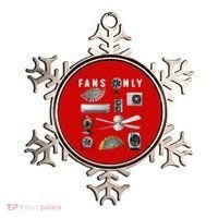 Fans Only Ornament thumb 0