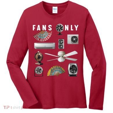 Fans Only Women's Long Sleeve Shirt
