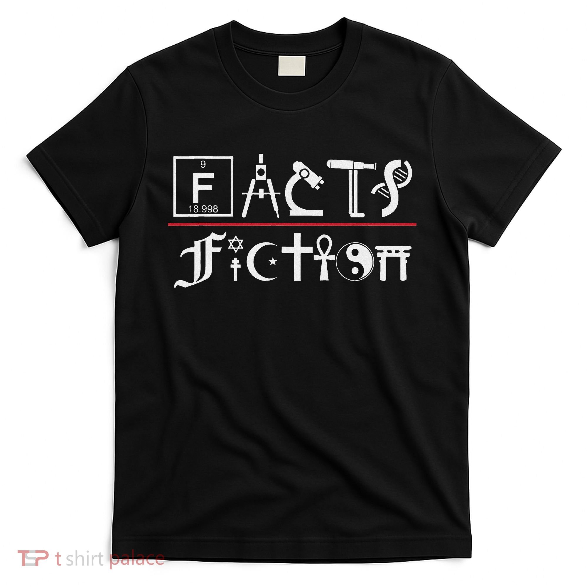 Facts Over Fiction Atheist Studies T-Shirt