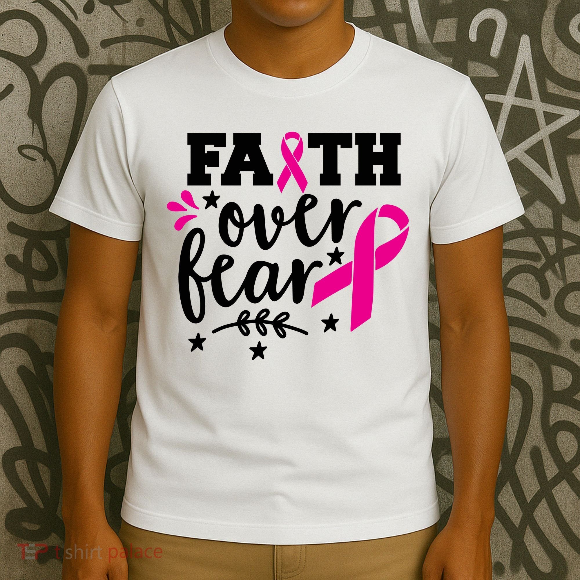 Faith Over Fear Pink Ribbon Breast Cancer T-Shirt