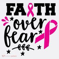 Faith Over Fear Pink Ribbon Breast Cancer T-Shirt thumb 7
