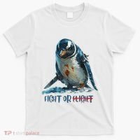 Fight Or Flight Funny Penguin Quote T-Shirt thumb 0