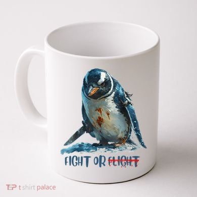 Fight Or Flight Funny Penguin Quote Coffee Mug