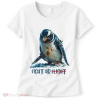 Fight Or Flight Funny Penguin Quote Women's T-Shirt thumb 0