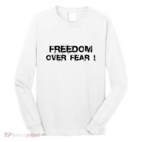 Freedom Over Fear Long Sleeve Shirt thumb 0