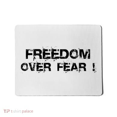 Freedom Over Fear Mousepad