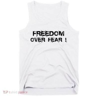 Freedom Over Fear Tank Top