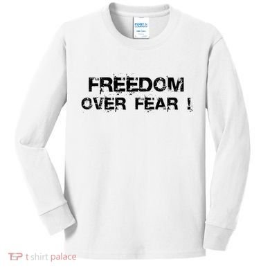 Freedom Over Fear Kids Long Sleeve Shirt