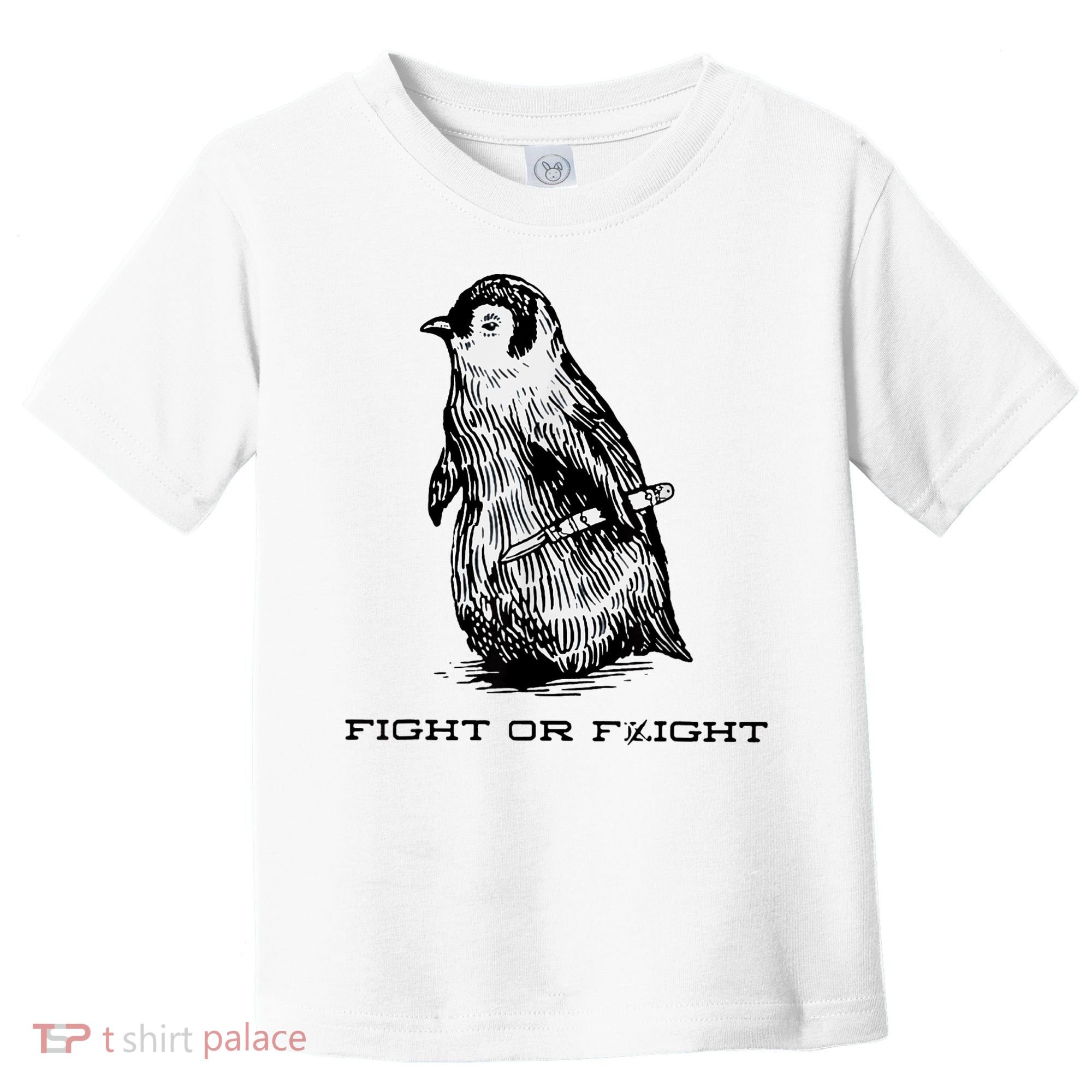 Fight Or Flight Funny Penguin Pun Fight Or Flight Meme Toddler T-Shirt