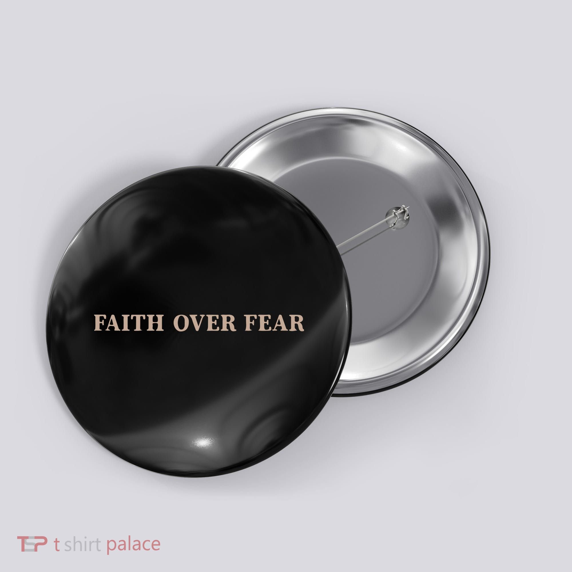 Faith Over Fear Christian Button