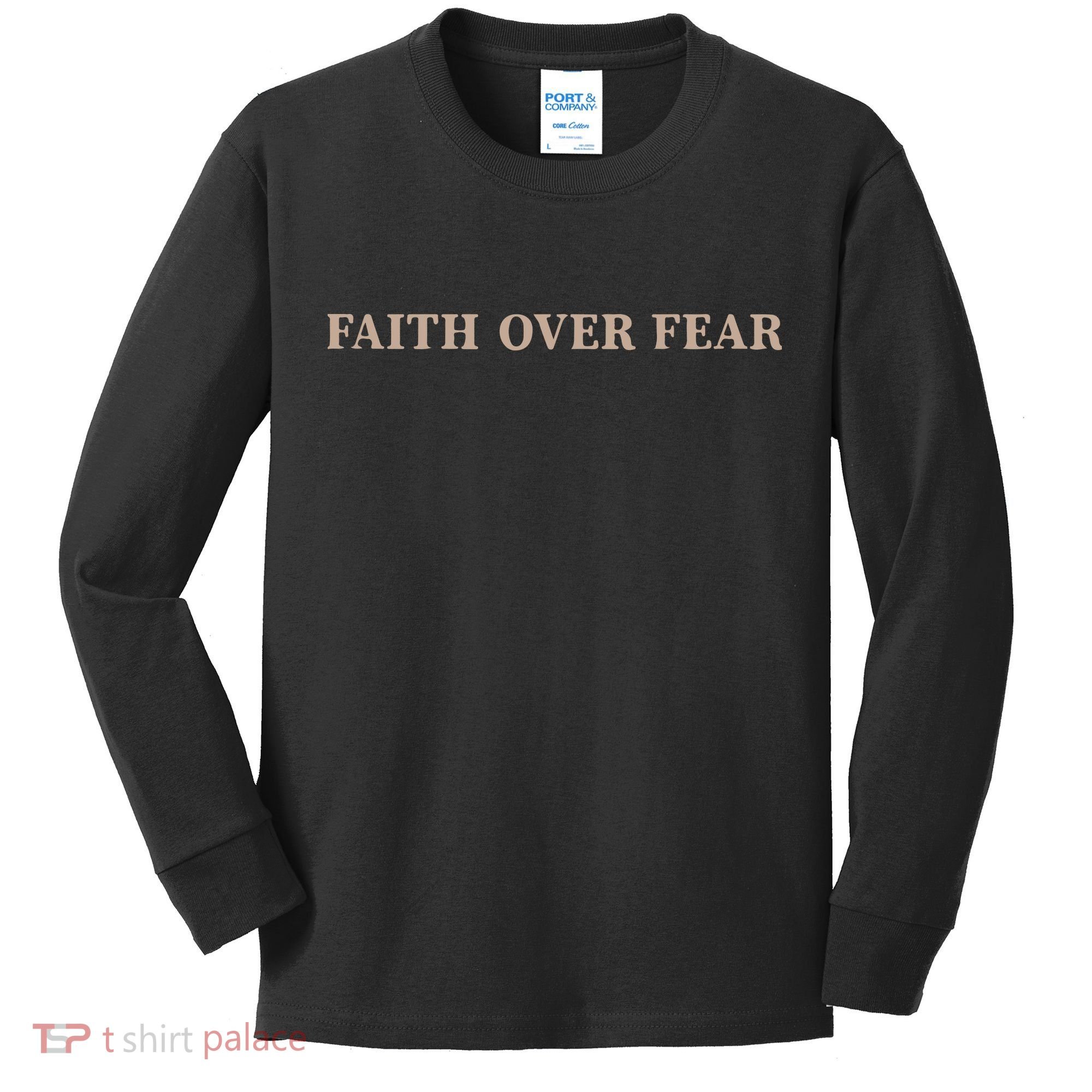 Faith Over Fear Christian Kids Long Sleeve Shirt