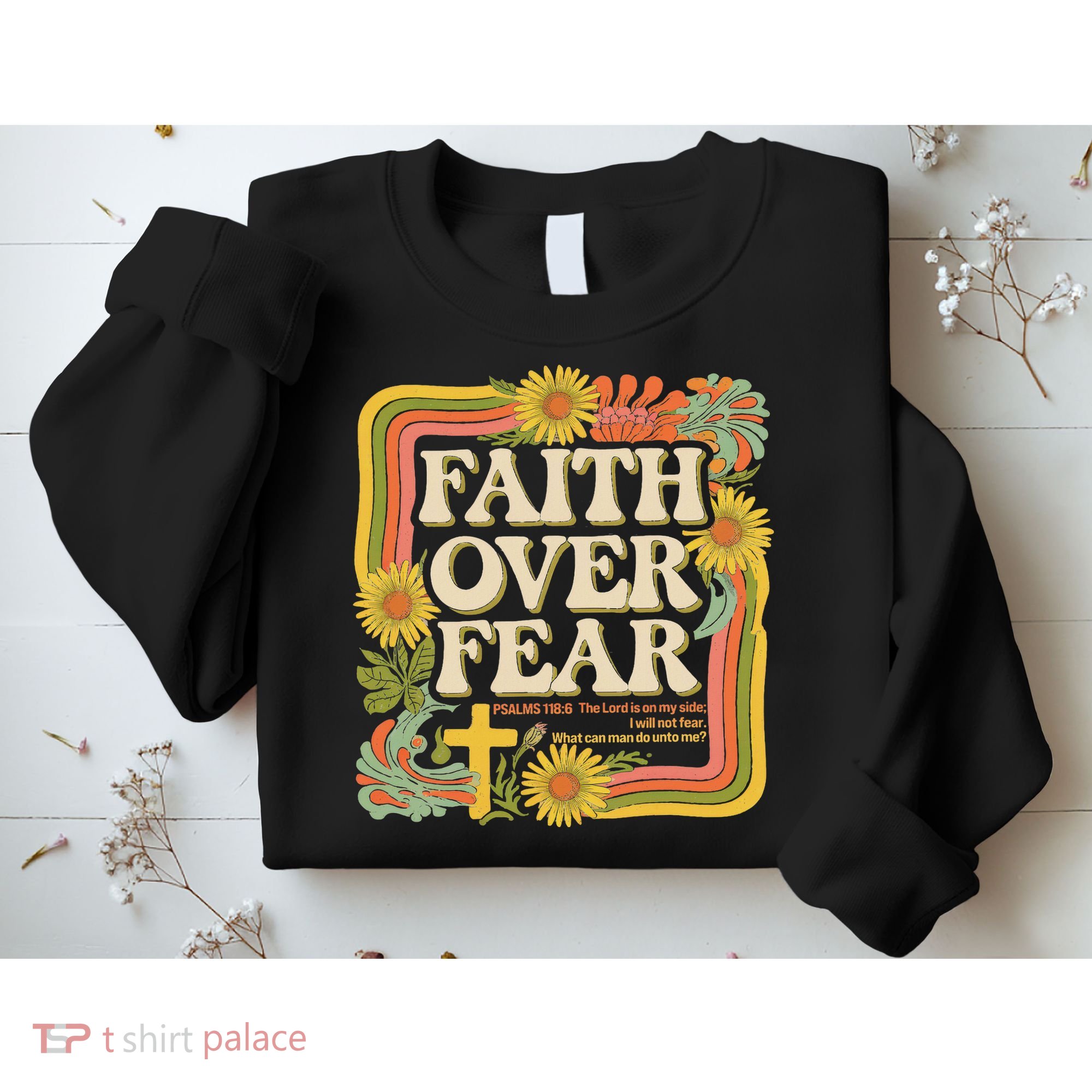 Faith Over Fear Christian Retro Floral 70s Sweatshirt