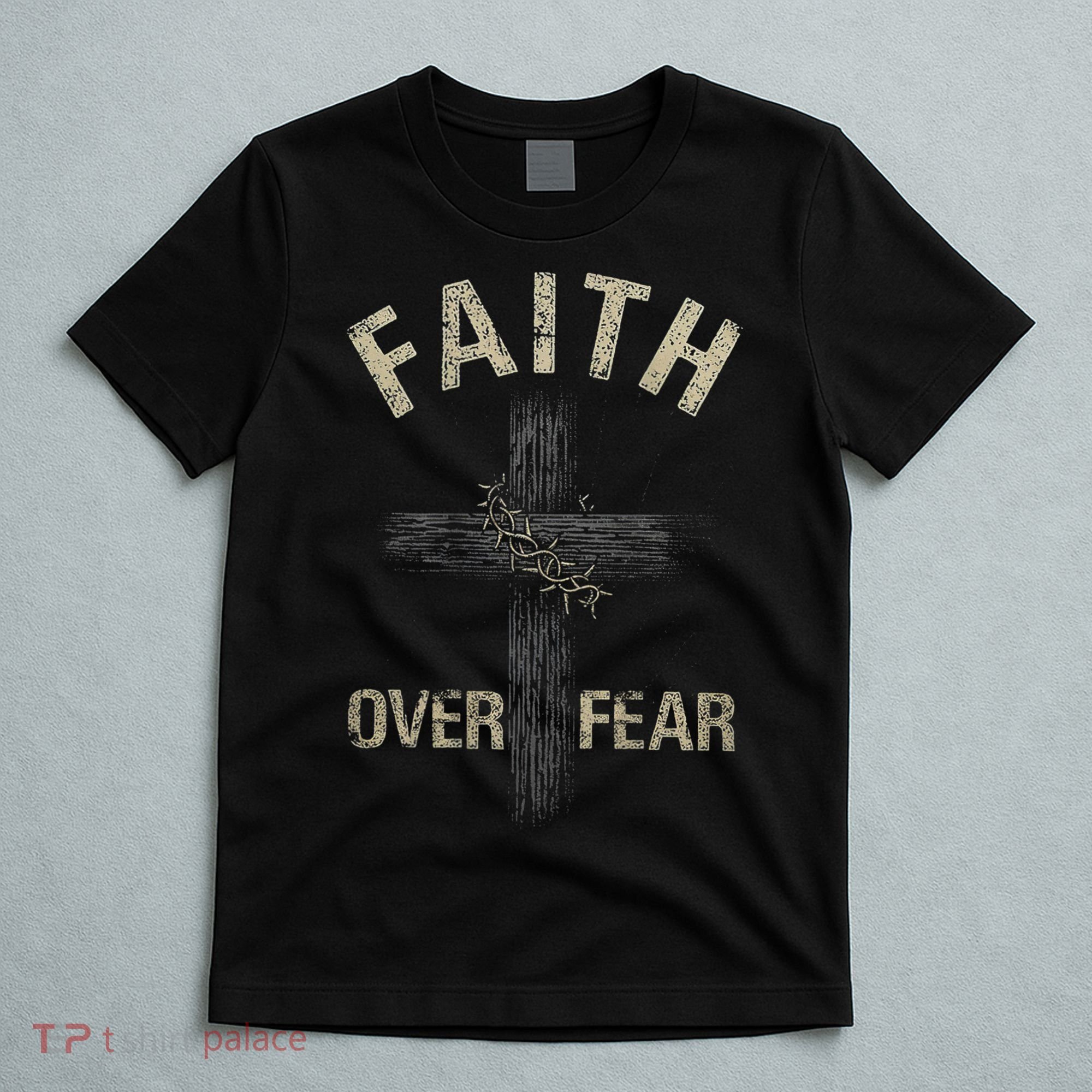 Faith Over Fears Christian Cross American T-Shirt