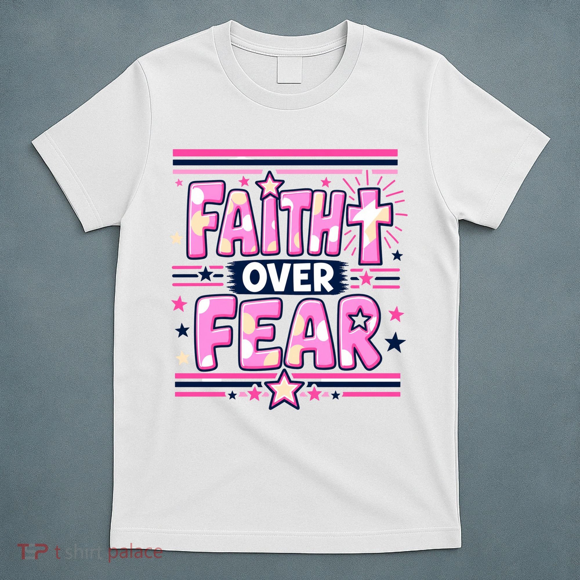 Faith Over Fear Motivational Christian Quote T-Shirt