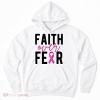 Faith Over Fear Breast Cancer Awareness Hoodie thumb 0
