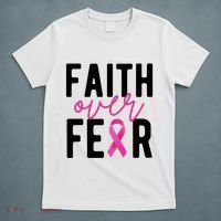 Faith Over Fear Breast Cancer Awareness T-Shirt thumb 5