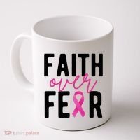 Faith Over Fear Breast Cancer Awareness Coffee Mug thumb 0