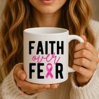 Faith Over Fear Breast Cancer Awareness Coffee Mug thumb 3