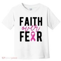 Faith Over Fear Breast Cancer Awareness Toddler T-Shirt thumb 0