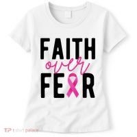 Faith Over Fear Breast Cancer Awareness Women's T-Shirt thumb 0
