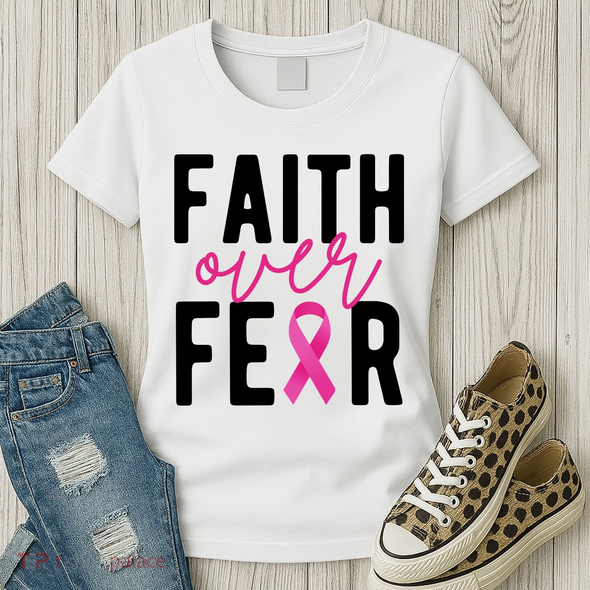 Faith Over Fear Breast Cancer Awareness Women's T-Shirt