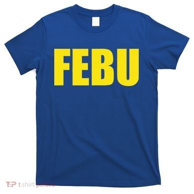 FEBU Oregon  T-Shirt