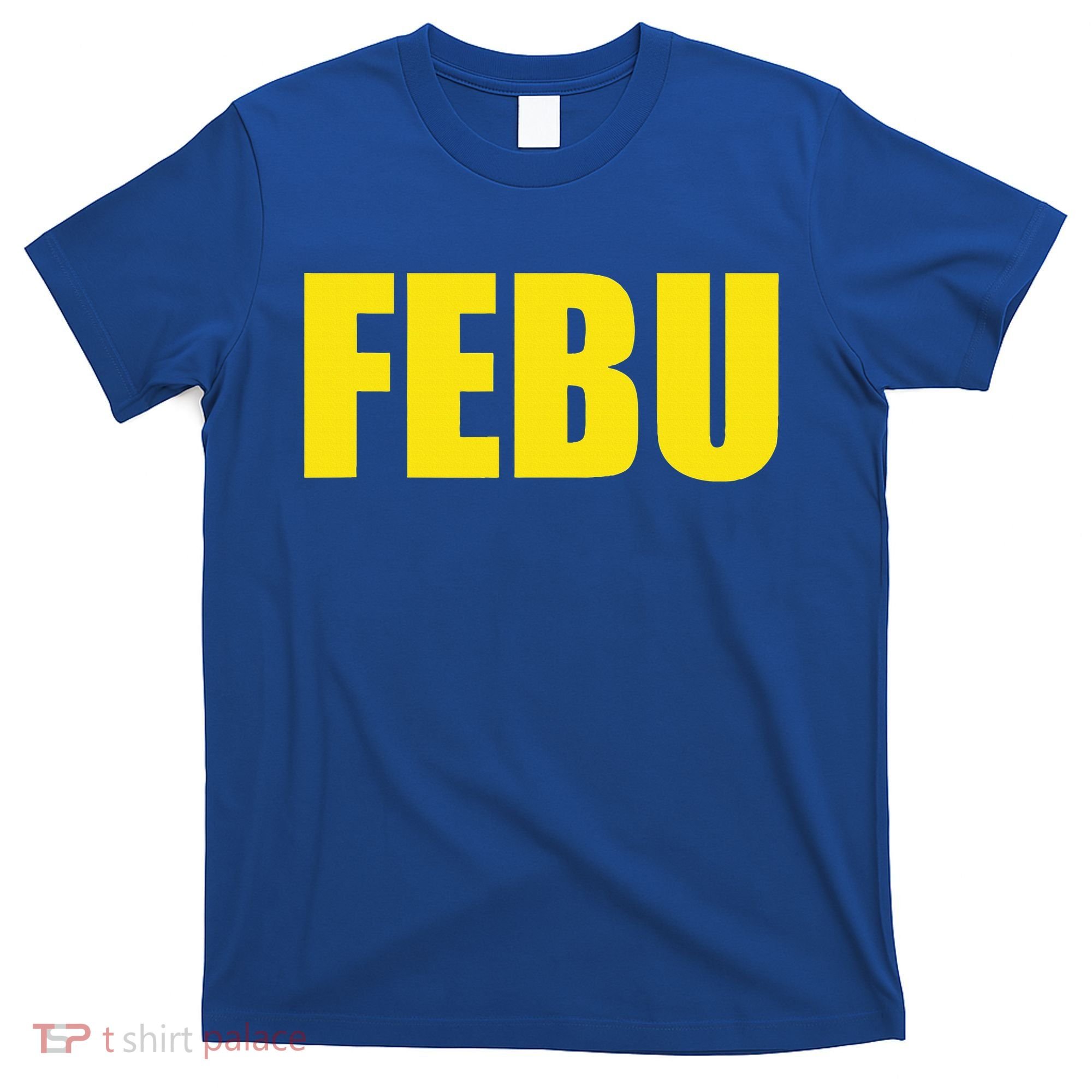FEBU Oregon  T-Shirt