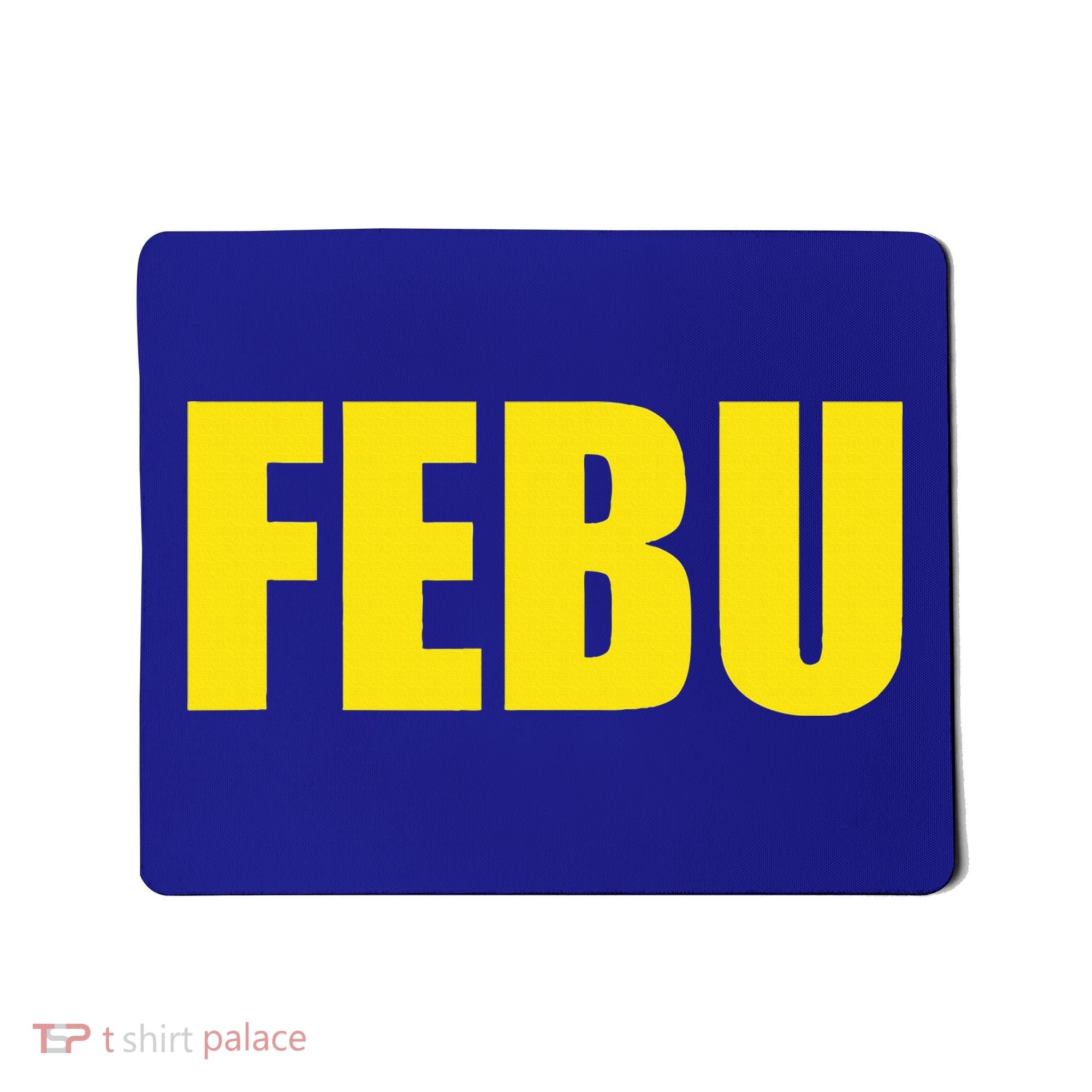 FEBU Oregon  Mousepad