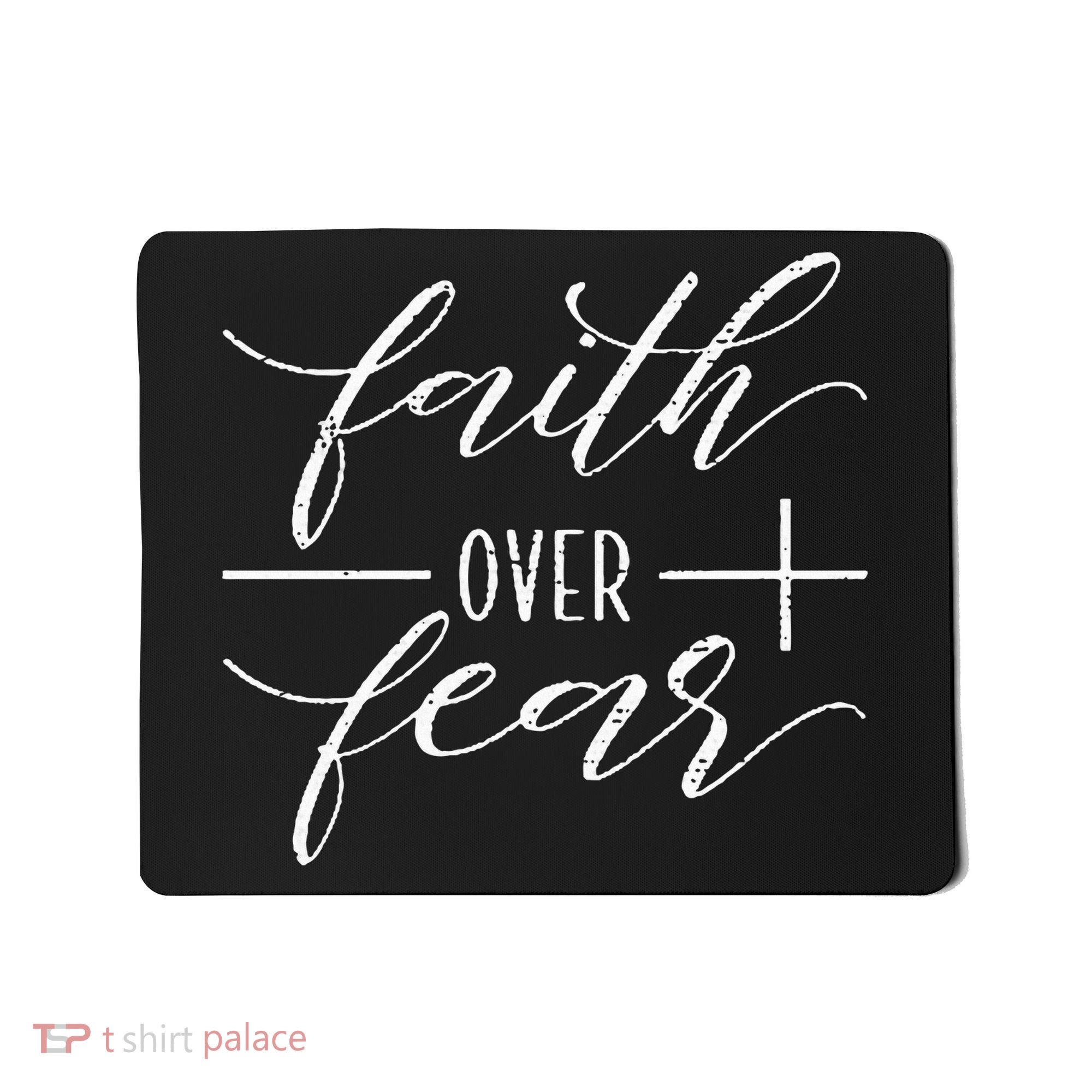Faith Over Fear Jesus Christian Religious Mousepad