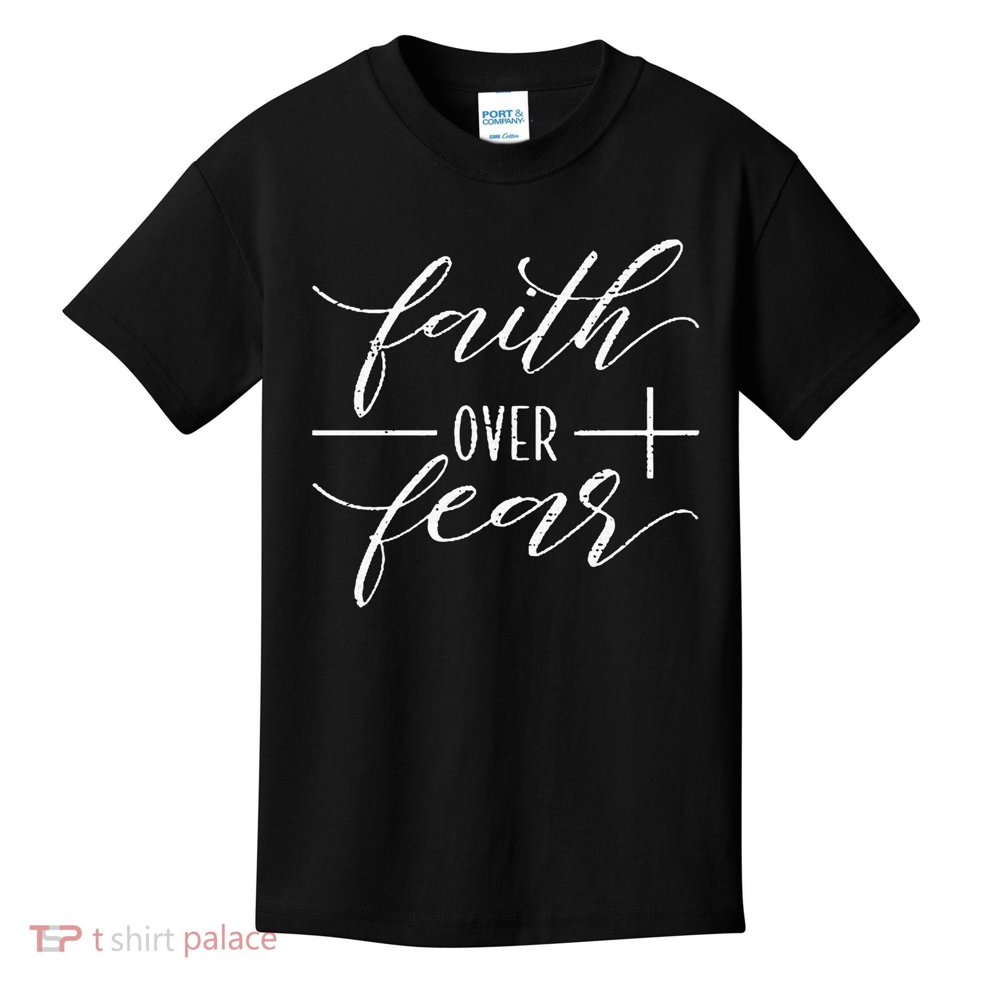 Faith Over Fear Jesus Christian Religious Kids T-Shirt